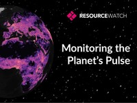 Data into Action - An Introduction to Resource Watch image.