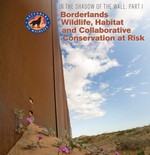 In the Shadow of the Wall: Wildlife on the Line in the U.S.-Mexico Borderlands