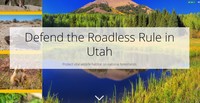 Defend the Roadless Rule in Utah image.